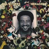 Bill Withers — Menagerie