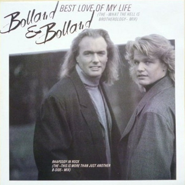Bolland & Bolland — Best Love Of My Life / Rhapsody In Rock