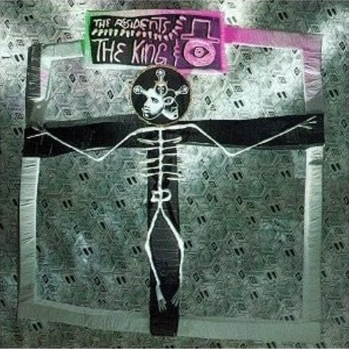 The Residents — The King & Eye