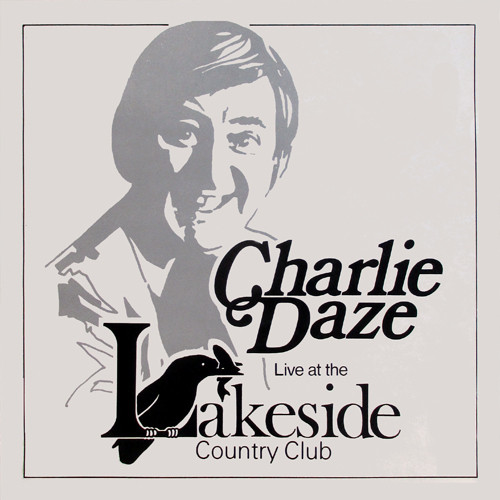 Charlie Daze — Live At The Lakeside