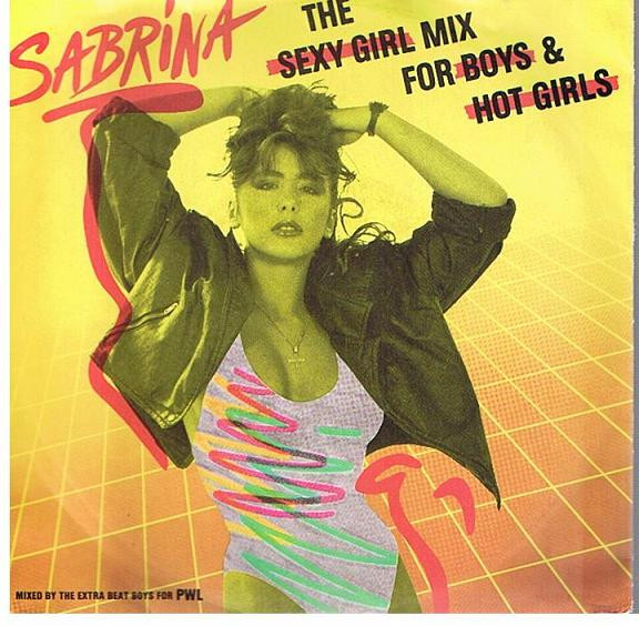 Sabrina — The Sexy Girl Mix For Boys & Hot Girls