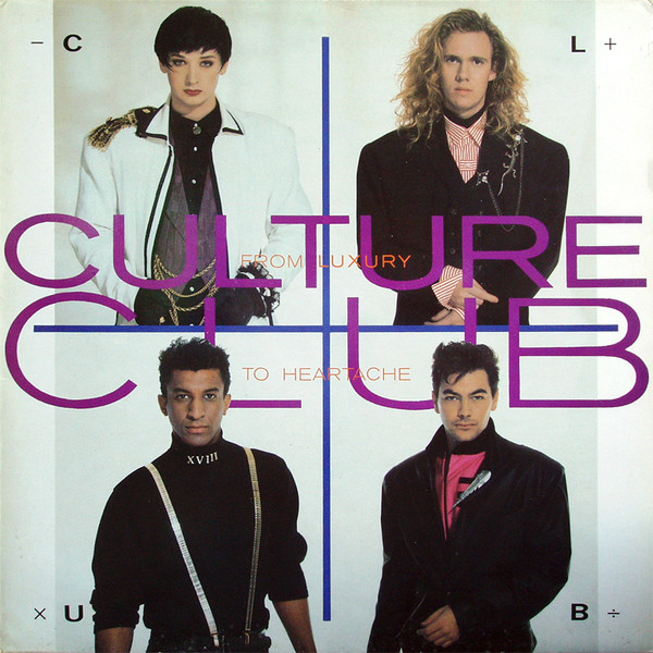 Culture Club — From Luxury To Heartache