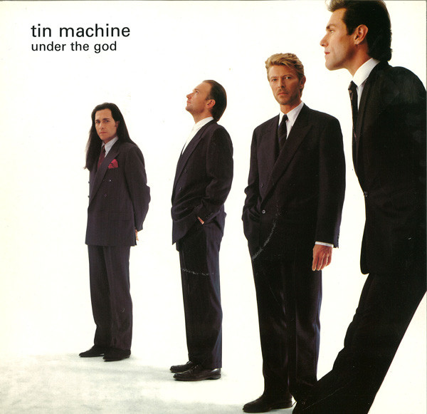 Tin Machine — Under The God