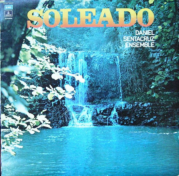 Daniel Sentacruz Ensemble — Soleado