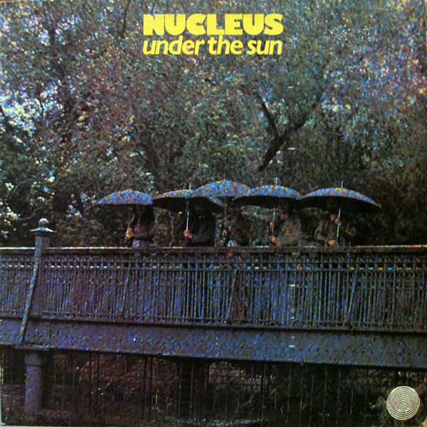 Nucleus (3) — Under The Sun