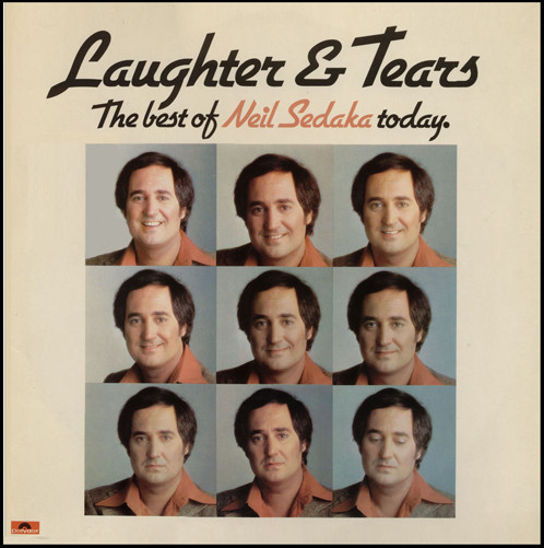 Neil Sedaka — Laughter And Tears (The Best Of Neil Sedaka Today.)