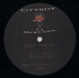 Eddie Fowlkes — Island / Feel So