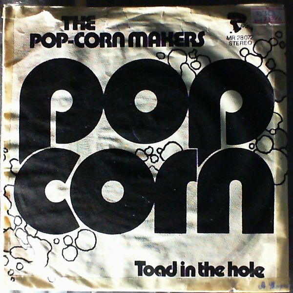Pop-Corn Makers — Pop-Corn/ Toad In The Hole