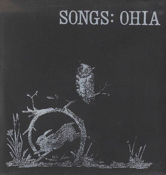 Songs: Ohia — Songs:Ohia