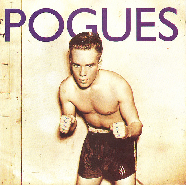 The Pogues — Peace And Love