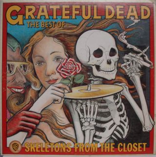 The Grateful Dead — The Best Of "Skeletons From The Closet"