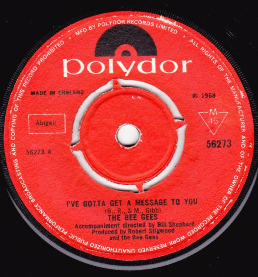 Bee Gees — I've Gotta Get A Message To You