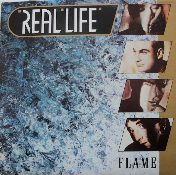 Real Life — Flame