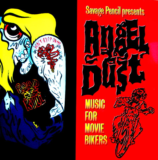 Savage Pencil — Angel Dust (Music For Movie Bikers)