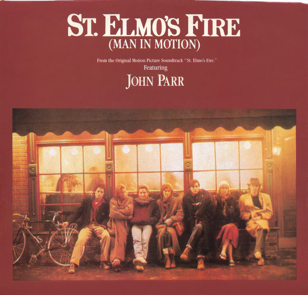 John Parr — St. Elmo's Fire (Man In Motion)
