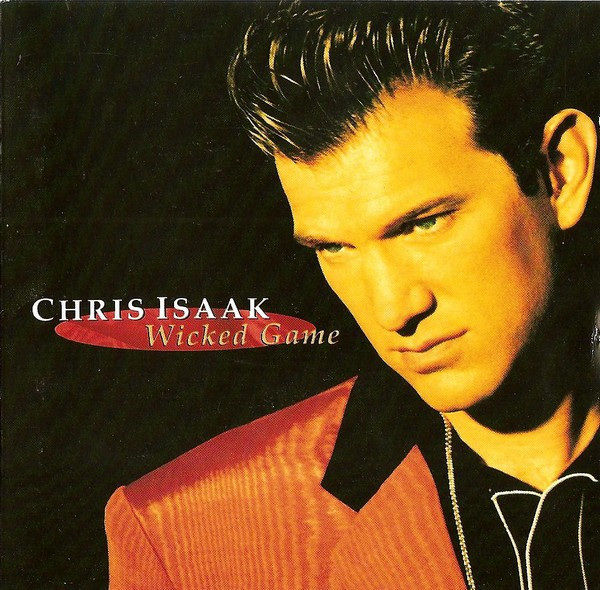 Chris Isaak — Wicked Game