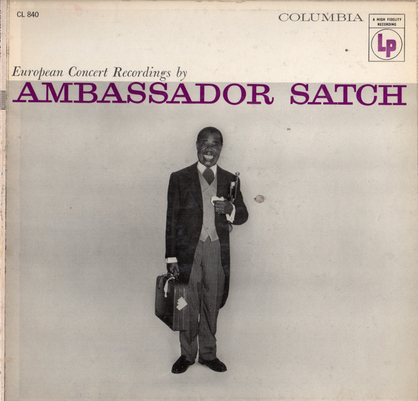 Louis Armstrong And His All-Stars — Ambassador Satch