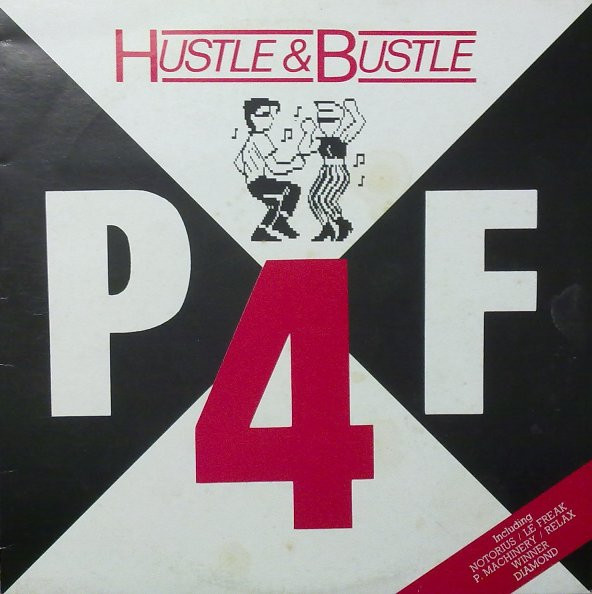 P4F — Hustle & Bustle