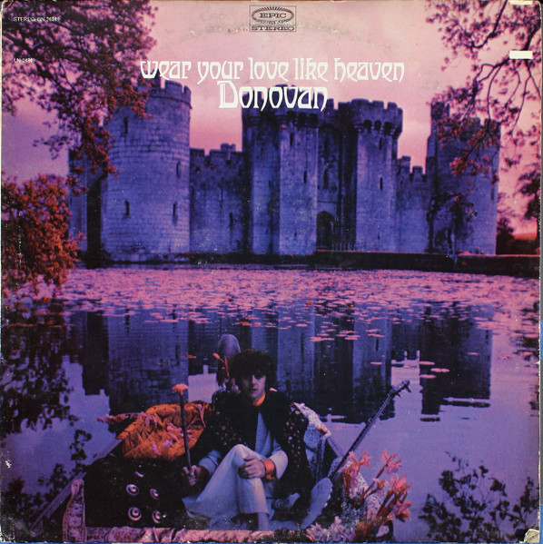 Donovan — Wear Your Love Like Heaven