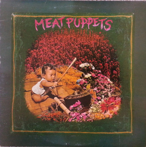 Meat Puppets — Meat Puppets