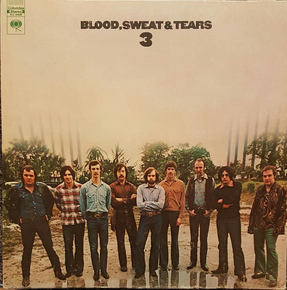 Blood, Sweat And Tears — Blood, Sweat & Tears 3