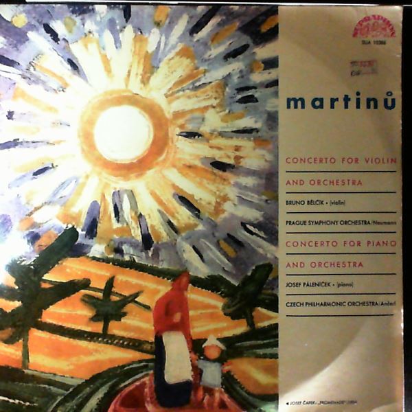 V.Neumann (con.)/K.Ancerl (con.) — B.Martinu: Concerto for violin & orchestra/B.Martinu: oncerto #3 for piano & orchestra