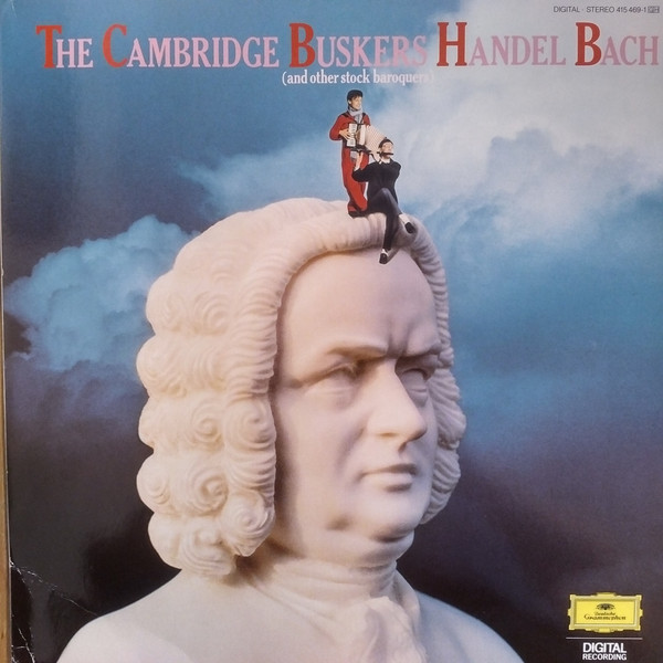 The Cambridge Buskers — The Cambridge Buskers Handel Bach