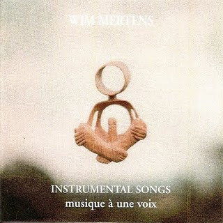 Wim Mertens — Instrumental Songs (Musique À Une Voix)