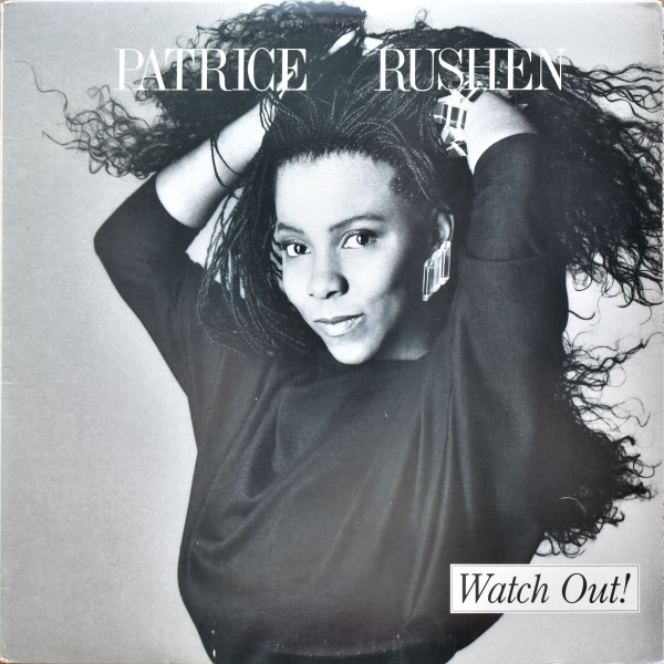 Patrice Rushen — Watch Out!