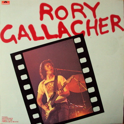 Rory Gallagher — Sinner... And Saint