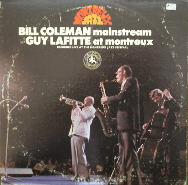 Bill Coleman (2) , Guy Lafitte — Mainstream At Montreux