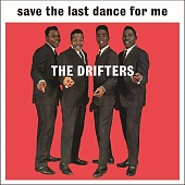 The Drifters — Save The Last Dance For Me