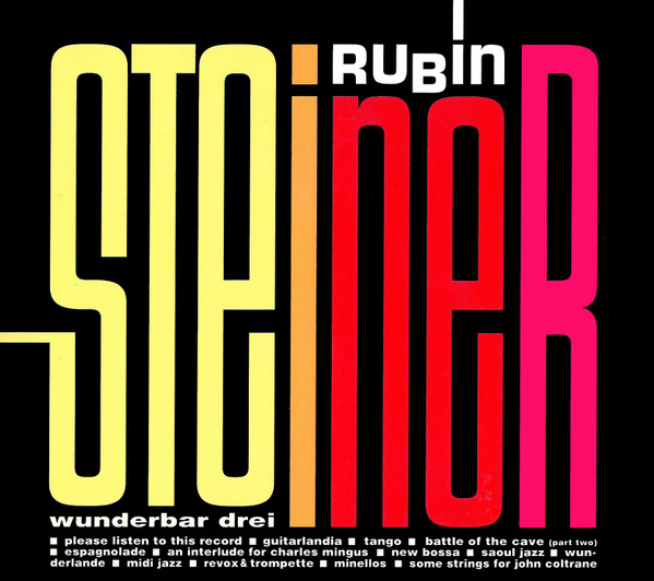 Rubin Steiner — Wunderbar Drei