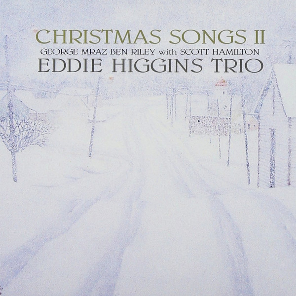 The Eddie Higgins Trio — Christmas Songs II