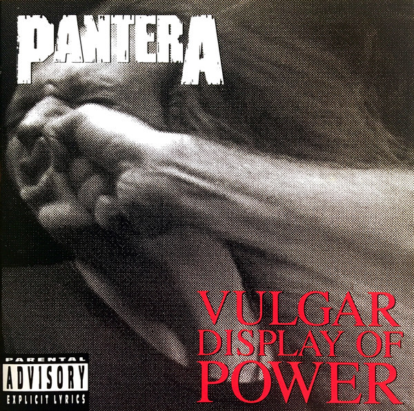 Pantera — Vulgar Display Of Power