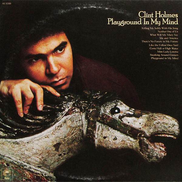 Clint Holmes — Playground In My Mind