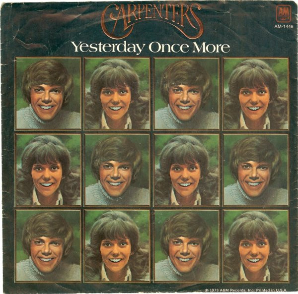 Carpenters — Yesterday Once More