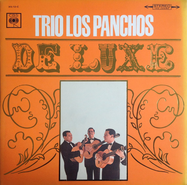Trio Los Panchos — Trio Los Panchos De Luxe