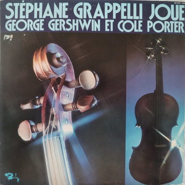 Stéphane Grappelli — Stéphane Grappelli Joue George Gershwin Et Cole Porter