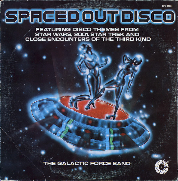 The Galactic Force Band — Spaced Out Disco