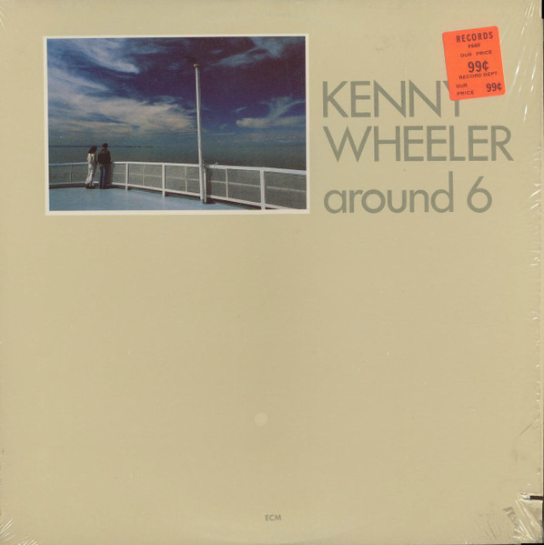 Kenny Wheeler — Around 6