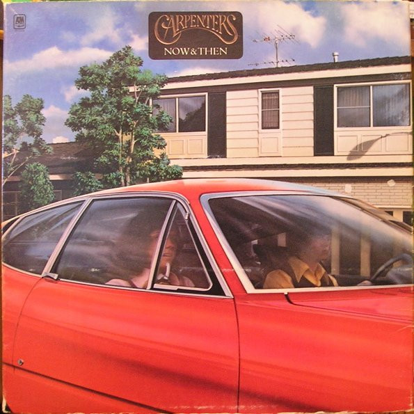 Carpenters — Now & Then
