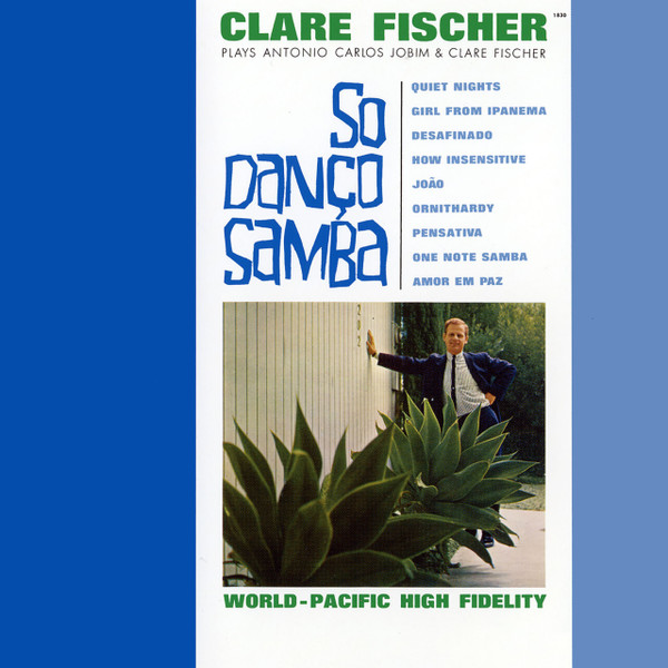 Clare Fischer — So Danço Samba