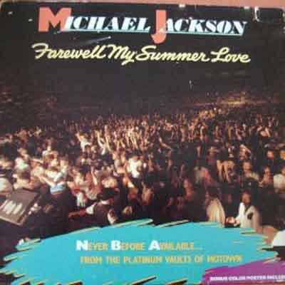 Michael Jackson — Farewell My Summer Love