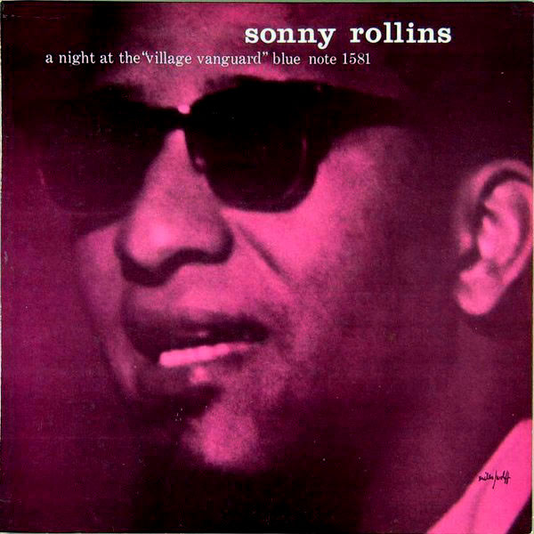 Sonny Rollins — A Night At The Village Vanguard