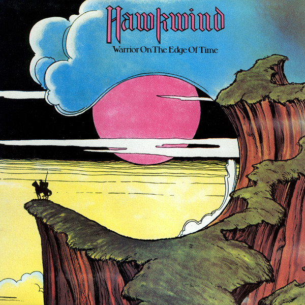 Hawkwind — Warrior On The Edge Of Time