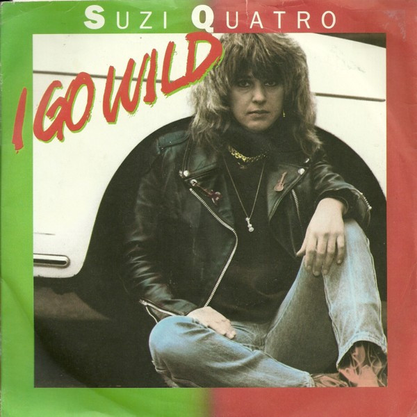 Suzi Quatro — I Go Wild