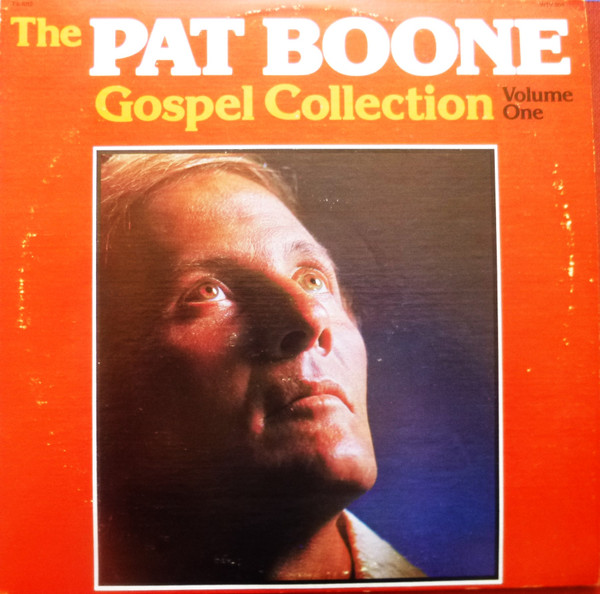 Pat Boone — The Pat Boone Gospel Collection Volume One