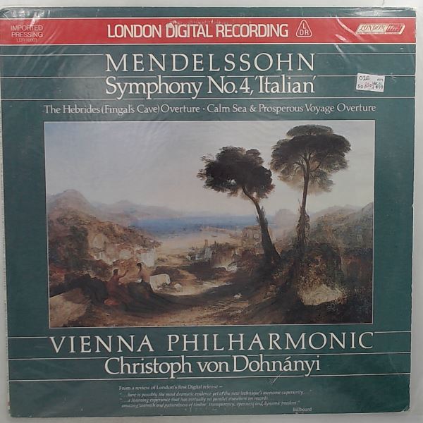 Vienna Philharmonic Orchestra (cond. Dohnanyi Ch.) — Mendelssohn - Symphony No. 4, 'Italian' / The Hebrides (Fingal's Cave) Overture / Calm Sea & Prosperous Voyage Overture
