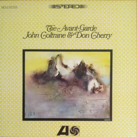 John Coltrane And Don Cherry — The Avant-Garde